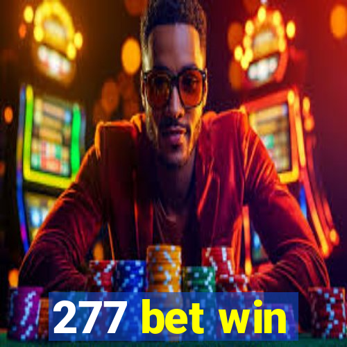 277 bet win